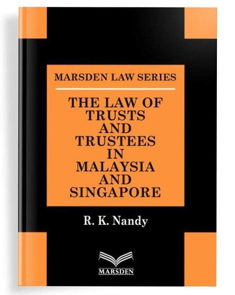 The Law of Trusts & Trustees in Malaysia & Singapore | 2024*