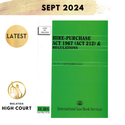 Hire-Purchase Act 1967 (Act 212) & Regulations [As At 1st September 2024]