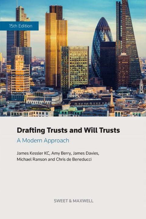 Drafting Trusts and Will Trusts: A Modern Approach, 15th Ed | 2023