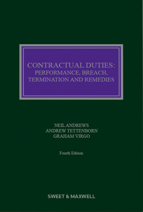 Contractual Duties: Performance, Breach, Termination and Remedies, 4th Ed