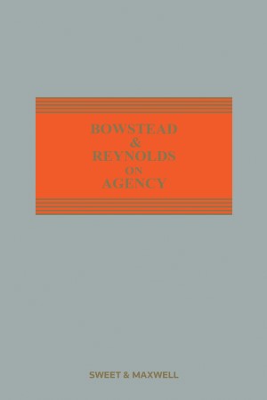 Bowstead & Reynolds On Agency, 23rd Edition | 2023