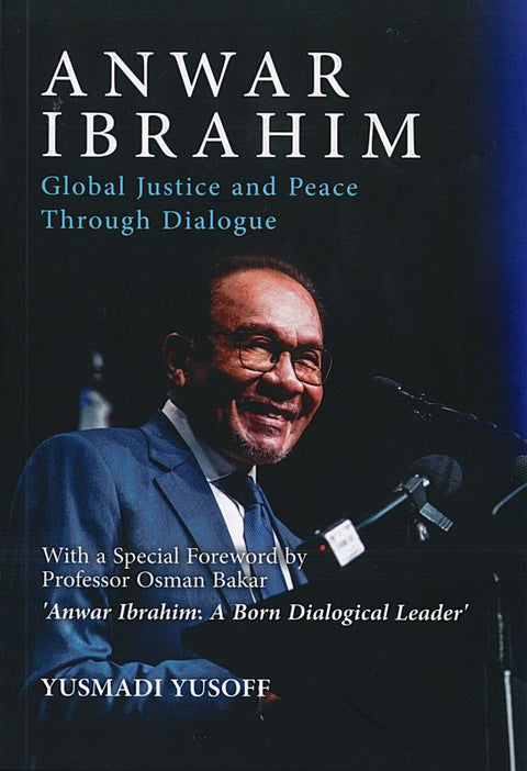 Anwar Ibrahim: Global Justice and Peace Through Dialogue | 2024