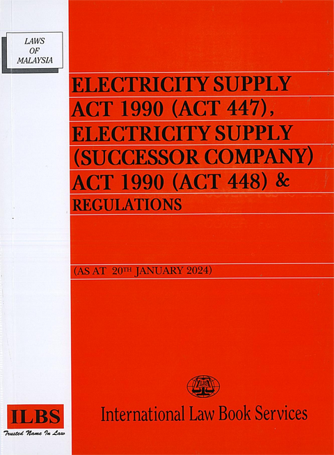 Electricity Supply Act 1990 (Act 447), Electricity Supply (Successor Company) Act (Act 448) (As At 20th January 2024)