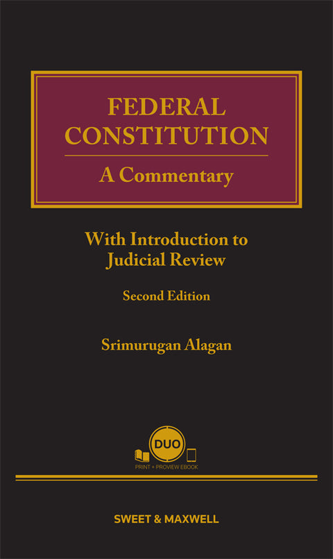 Federal Constitution: A Commentary (With Introduction to Judicial Review), Second Edition | 2024*