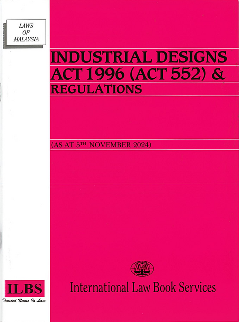 Industrial Designs Act 1996 (Act 552) & Regulations [As At 5th November 2024]