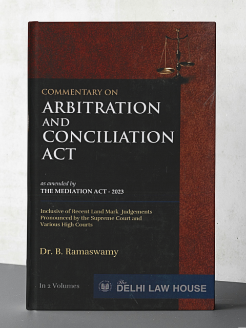 Commentary On Arbitration And Conciliation Act | 2024