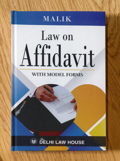 Maliks : Law On Affidavits Along with Model Forms