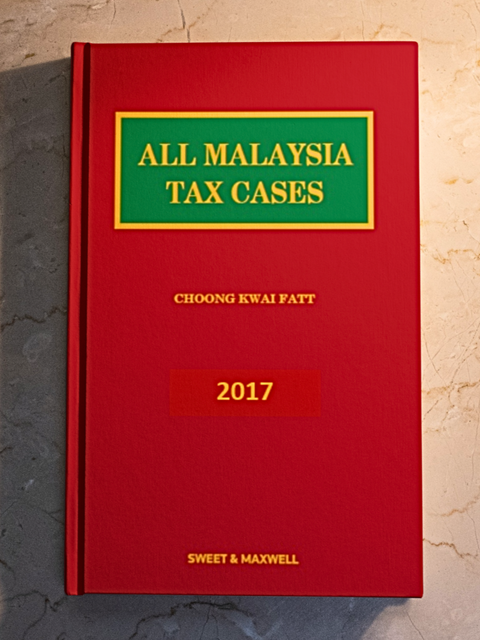 All Malaysian Tax Cases 2017 | Sweet & Maxwell