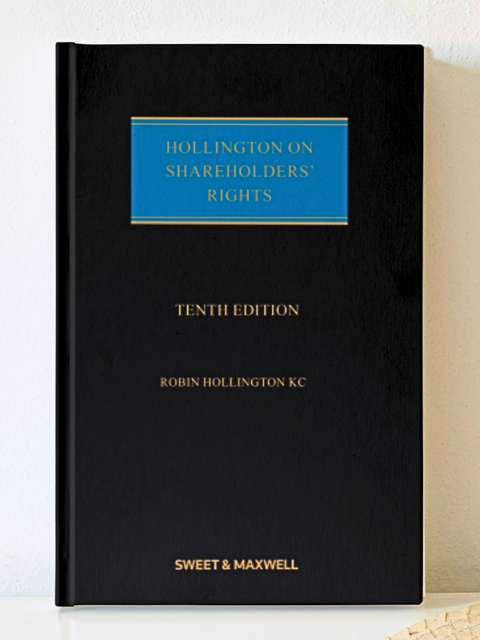 Hollington on Shareholders' Rights by Robin Hollington KC, 10th Ed | 2023