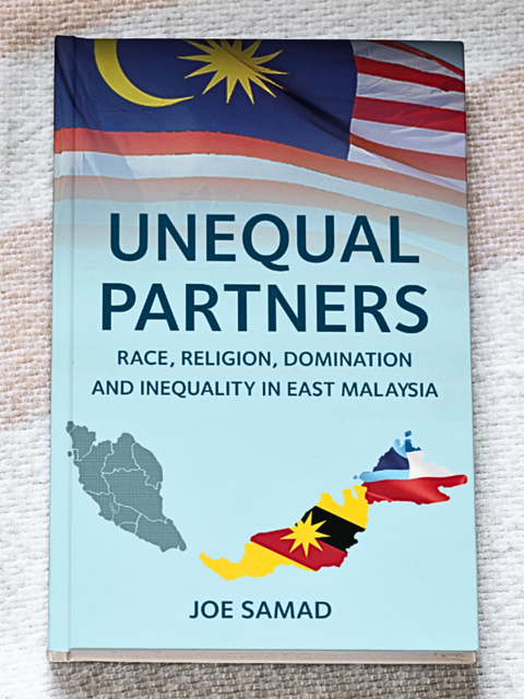 Unequal Partners : Race, Religion, Domination and Inequality In East Malaysia | 2023