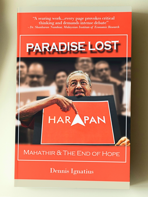 Paradise Lost: Mahathir & The End of Hope | 2021