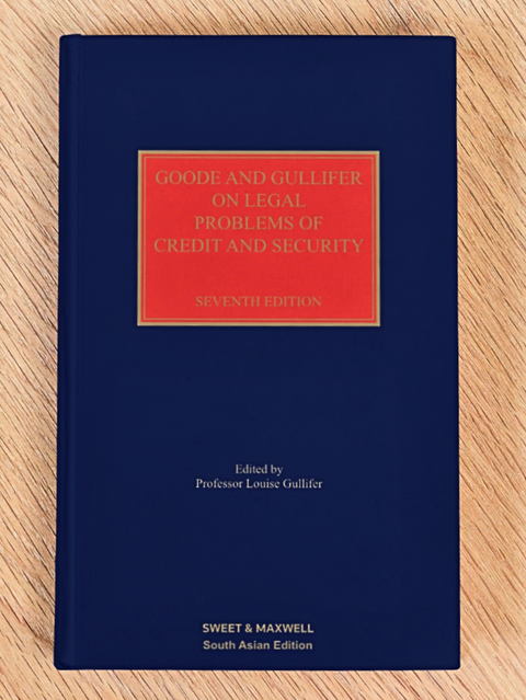 Goode and Gullifer on Legal Problems of Credit and Security by Professor Louise Gullifer – 7th Edition | 2023