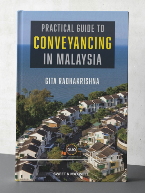 Practical Guide to Conveyancing in Malaysia by Gita Radhakrishna | 2024*