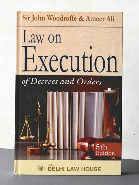 Law On Execution Of Decrees And Order – 5th Edition 2022