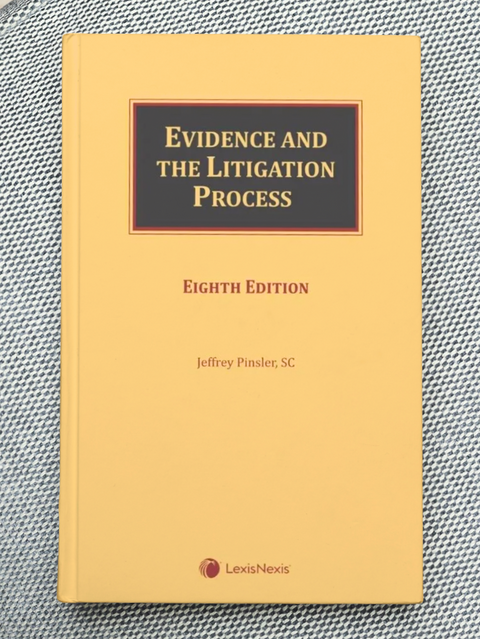 Evidence and the Litigation Process, 8th Edition | 2024*