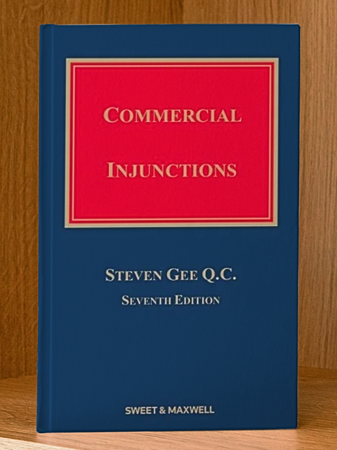 Commercial Injunctions 7th ed with 1st Supplement | 2022*