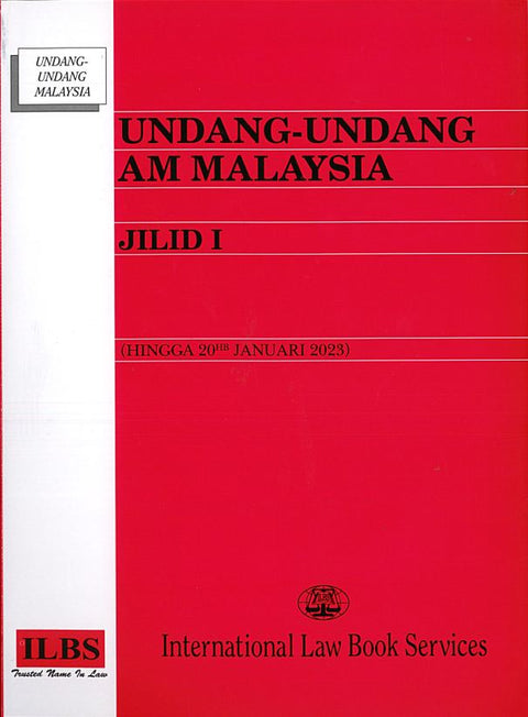 Undang-Undang Am Malaysia - Jilid I (Hingga 20hb Januari 2023)