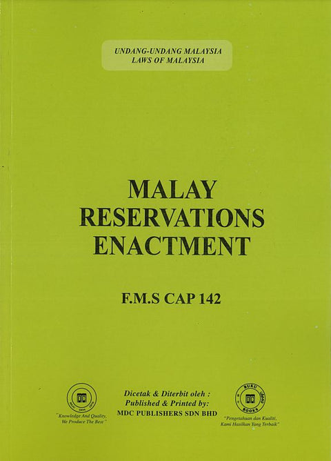 Malay Reservations Enactment (F.M.S Cap 142)