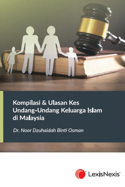 Kompilasi & Ulasan Kes Undang-Undang Keluarga Islam di Malaysia | 2024