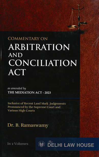 Commentary On Arbitration And Conciliation Act | 2024