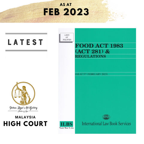 Food Act 1983 (Act 281) & Regulations [As At 5th February 2023]