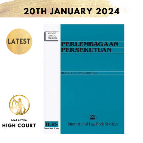 Perlembagaan Persekutuan [Hingga 20hb Januari 2024]