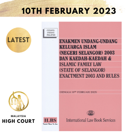 Enakmen Undang-Undang Keluarga Islam (Negeri Selangor) 2003 Dan Kaedah-Kaedah [Hingga 10hb Februari 2023]