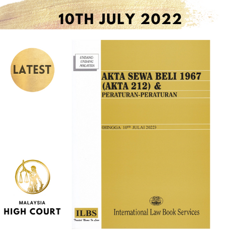 Akta Sewa Beli 1967 (Akta 212) & Peraturan-Peraturan (Hingga 10hb Julai 2022)