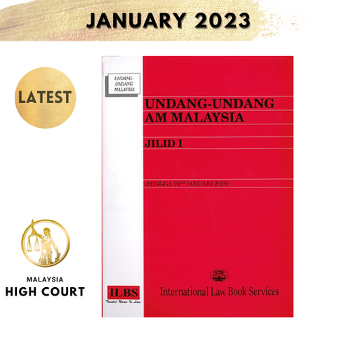 Undang-Undang Am Malaysia - Jilid I (Hingga 20hb Januari 2023)