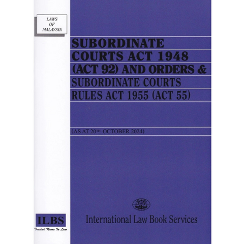 Subordinate Courts Act 1948 (Act 92) and Orders & Subordinate Courts Rules Act 1955 [As At 20th October 2024]