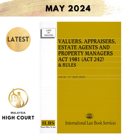 Valuers, Appraisers, Estate Agents and Property Managers Act 1981 (Act 242) & Rules [As At 15th May 2024]