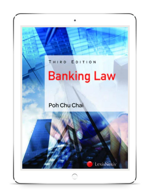 Banking Law by Poh Chu Chai, Third Edition | 2018