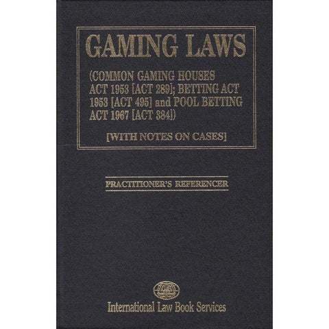 Gaming Laws [With Notes on Cases] – Practitioner’s Referencer (Hard Cover)