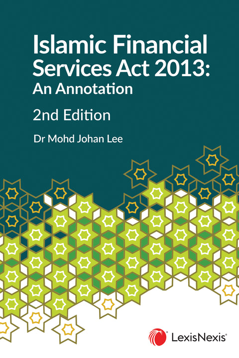 Islamic Financial Services Act 2013: An Annotation, 2nd Edition | 2024