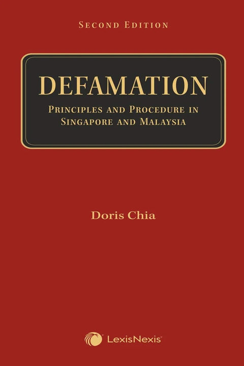 Defamation Principles & Procedure in Singapore & Malaysia, Second Edition | 2024