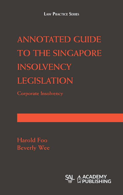 Annotated Guide to the Singapore Insolvency Legislation | 2023