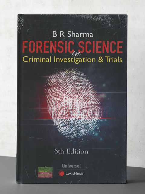 Forensic Science in Criminal Investigation & Trials, 6th Edition