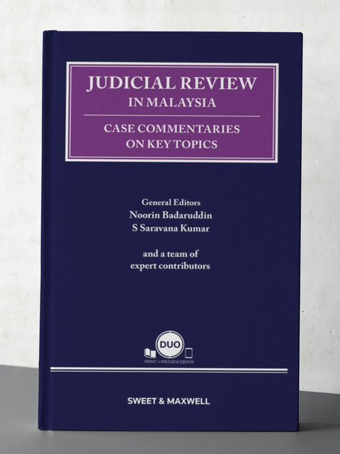 Judicial Review In Malaysia: Case Commentaries On Key Topics | 2024