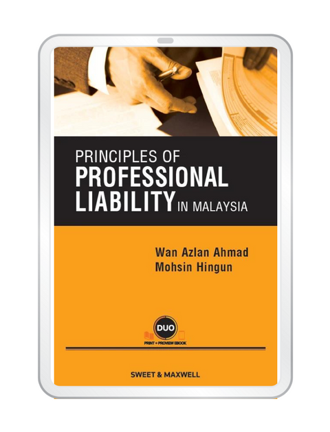 Principles of Professional Liability in Malaysia by Wan Azlan Ahmad