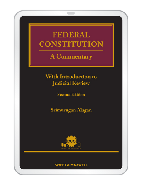 Federal Constitution: A Commentary (With Introduction to Judicial Review), Second Edition | 2024*