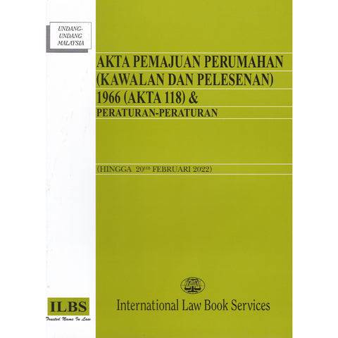 Akta Pemajuan Perumahan (Kawalan Dan Pelesesenan) 1966 (Akta 118) & Peraturan-Peraturan (Hingga 20hb Februari 2022)