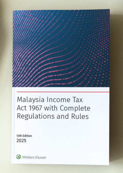 Malaysia Income Tax Act 1967 with Complete Regulations & Rules 13th Edition*