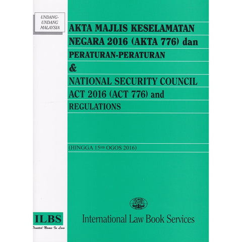 Akta Majlis Keselamatan Negara 2016 (Akta 776) & National Security Council Act 2016 (Act 776) (Hingga 15hb Ogos 2016)