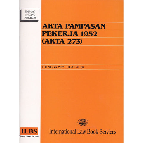 Akta Pampasan Pekerja 1952 (Akta 273) (Hingga 20hb Julai 2018)