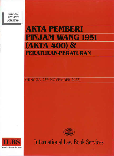 Akta Pemberi Pinjam Wang 1951 (Akta 400) & Peraturan-Peraturan (Hingga 25hb November 2022)