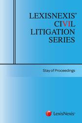 LexisNexis Civil Litigation Series: Stay of Proceedings  (E-book) freeshipping - Joshua Legal Art Gallery - Professional Law Books