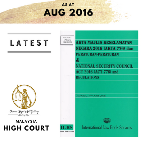 Akta Majlis Keselamatan Negara 2016 (Akta 776) & National Security Council Act 2016 (Act 776) (Hingga 15hb Ogos 2016)