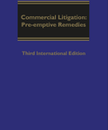 Commercial Litigation: Pre-Emptive Remedies, 3rd International Edition freeshipping - Joshua Legal Art Gallery - Professional Law Books