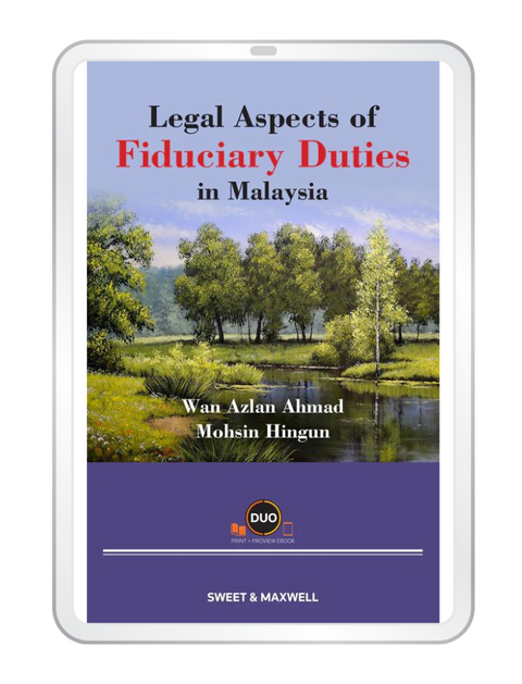 Legal Aspects Of Fiduciary Duties In Malaysia | 2022