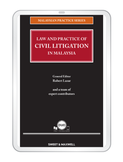 Malaysian Practice Series - Law and Practice Of Civil Litigation In Malaysia | 2022